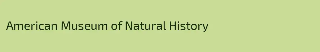 American Museum of Natural History